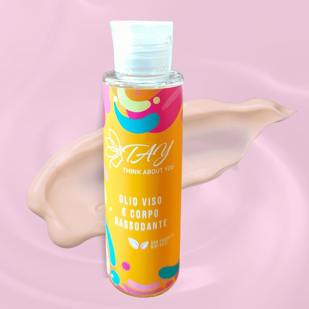 OLIO VISO E CORPO RASSODANTE AI 5 OLI POTENTISSIMI - TAY - Think About You